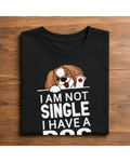 I am not Single I have a Dog