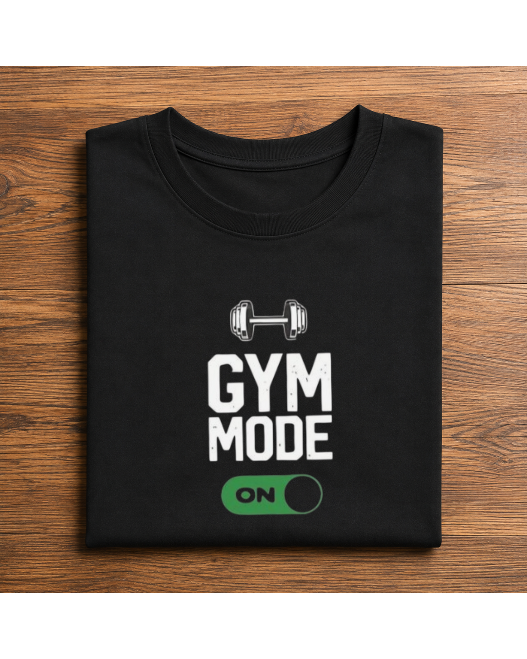 GYM Mode ON